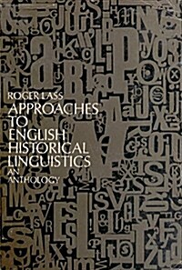 Approaches to English historical linguistics : an anthology