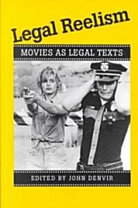 Legal reelism: movies as legal texts