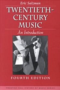 Twentieth-century music : an introduction 4th ed