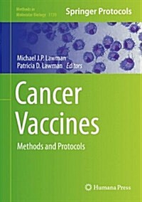 Cancer vaccines : methods and protocols