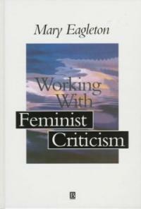 Working with feminist criticism