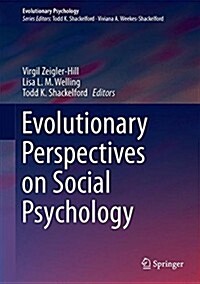 Evolutionary perspectives on social psychology [electronic resource]