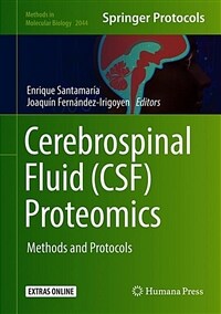 Cerebrospinal fluid (CSF) proteomics : methods and protocols