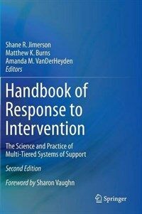 Handbook of response to intervention [electronic resource] : the science and practice of multi-tiered systems of support / 2nd ed
