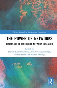 The power of networks : prospects of historical network research