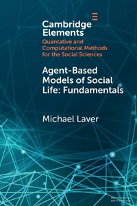 Agent-based models of social life : fundamentals