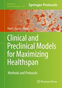Clinical and preclinical models for maximizing healthspan : methods and protocols