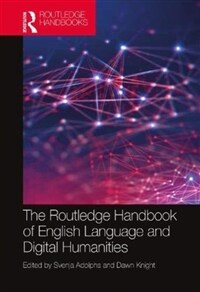 The Routledge handbook of English language and digital humanities
