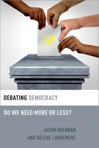 Debating democracy : do we need more or less?