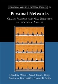 Personal networks : classic readings and new directions in egocentric analysis