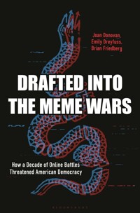 Meme wars : the untold story of the online battles upending democracy in America / Hardcover